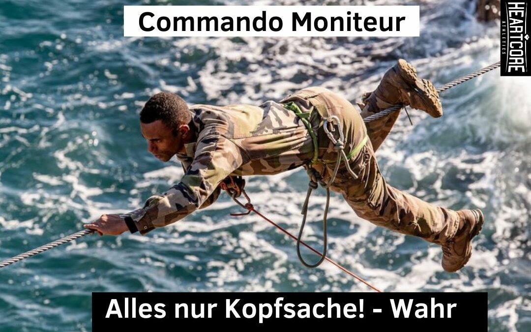 Commando Moniteur – Alles nur Kopfsache?! – Wahr oder Falsch