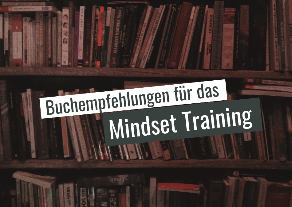 Buchempfehlungen zum Mindset Training