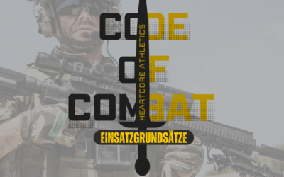 Code of Combat – die Einsatzgrundsätze um “Fit as F*ck” zu werden